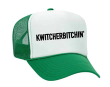Load image into Gallery viewer, Kwitcherbitchin' Trucker Hat