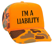 Load image into Gallery viewer, I’m A Liability Trucker Hat