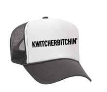 Load image into Gallery viewer, Kwitcherbitchin' Trucker Hat