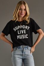 Load image into Gallery viewer, Support Live Music Tee