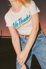 Load image into Gallery viewer, No Thanks Tee
