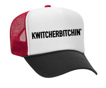 Load image into Gallery viewer, Kwitcherbitchin&#39; Trucker Hat
