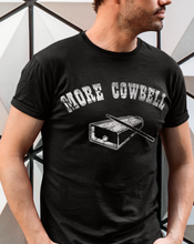 Load image into Gallery viewer, 'More Cowbell' Music T-Shirt
