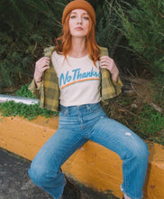 Load image into Gallery viewer, No Thanks Tee
